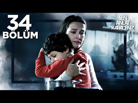 Sen Anlat Karadeniz 34. Bölüm