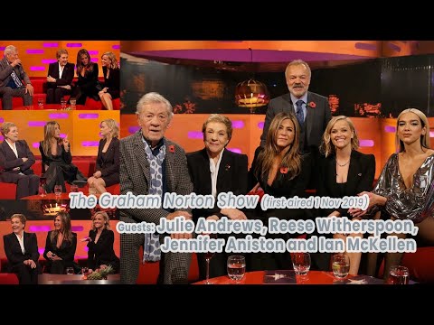The Graham Norton Show (2019) - Julie Andrews, Reese Witherspoon, Jennifer Aniston, Ian McKellen