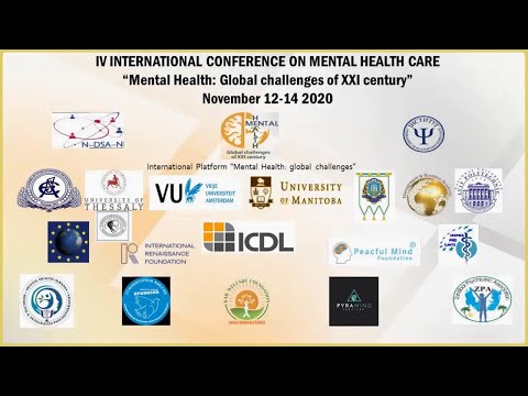 IV International Conference “Mental Health: global challenges of XXI century”
