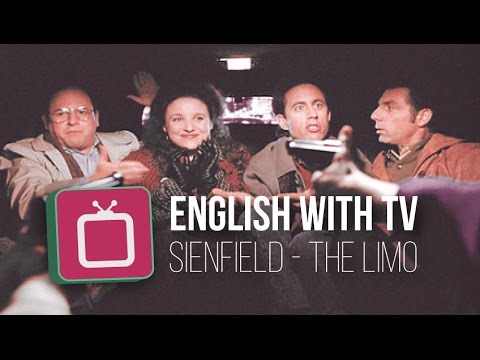 Learn English with TV Series: Seinfeld 'The Limo'