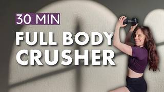 30 MIN FULL BODY CRUSHER | Power Strength Workout | Weights + Bodyweight | No Repeat