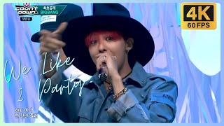 [4K 60FPS] BIGBANG - We Like 2 Party @ M Countdown 20150604 (繁中字 CC/ ENG CC)