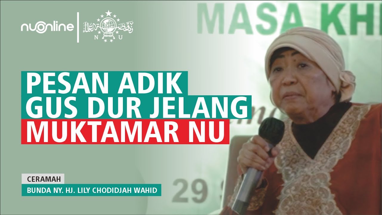 Pesan Bunda Lily Wahid Jelang Muktamar NU