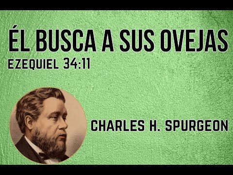!NINGUNA OVEJA SUYA SE PERDERÁ! - Charles H. Spurgeon