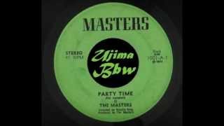 THE MASTERS - Party Time - MASTERS RECORDS - 1974.wmv