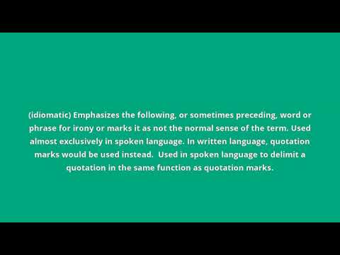 what is the meaning of quote unquote