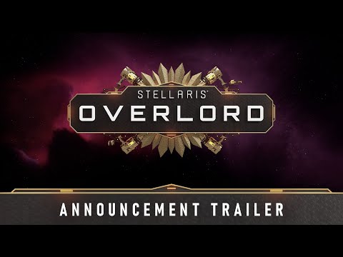 Stellaris: Overlord Expansion | Coming Soon | Wishlist Now