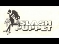 Slash Puppet - Eyes Of A Child 