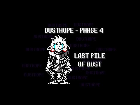 DUSTHOPE - Phase 4 [DustShift]