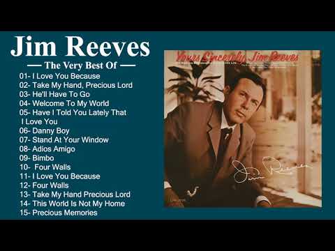 Jim Reeves Best Country Songs Of All Time - Jim Reeves Greatest Hits Full Album 2020