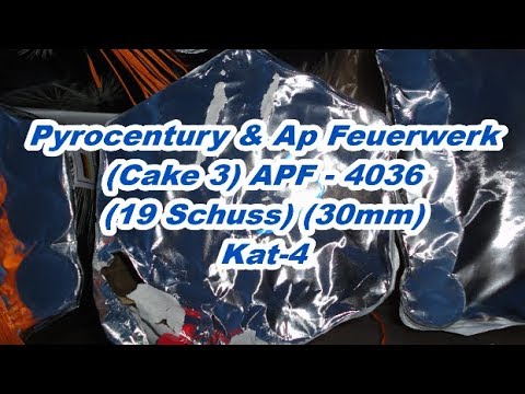 Pyrocentury & APF - 4036 (19 Schuss) (30mm) (Kat-4) (Neuheit 2018) Kein Muster!
