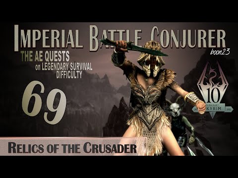 Imperial Battle Conjurer (69) - RELICS OF THE CRUSADER - Skyrim AE Legendary Survival