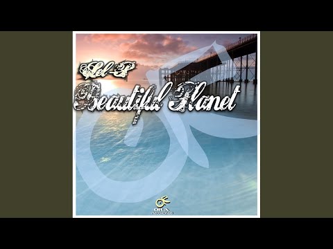 Our Beautiful Planet (Original Mix)