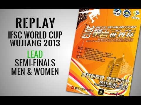 IFSC Climbing World Cup Wujiang - Lead - Semi-finals - Replay