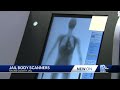 Jail uses new body scanners to detect contraband
