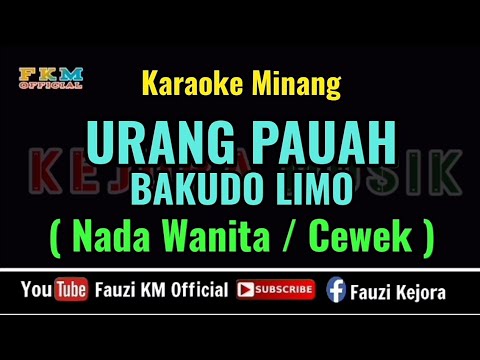 URANG PAUAH BAKUDO LIMO ( Karaoke ) Lagu Minang Remix - NADA WANITA