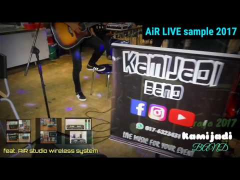 special wishes from a special band Kamijadi Band raya 2017 edition   feat AiR studio wireless system