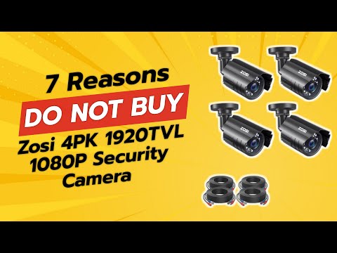 DON'T BUY ZOSI 4PK 1920TVL 1080P Security Camera BEFORE WATCHING THIS VIDEO! 🚫👀