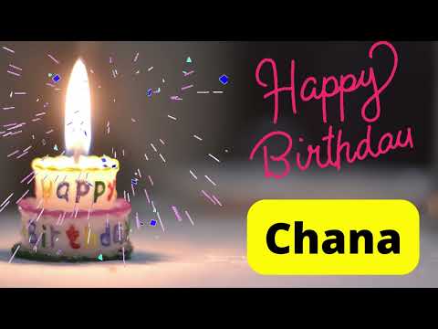 Happy birthday Chana | birthday wishes