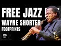 FOOTPRINTS - WAYNE SHORTER - FREE JAZZ PDF ( PLAY ALONG )