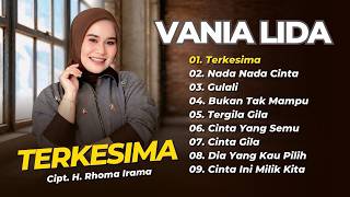 Download lagu Vania LIDA - TERKESIMA - NADA NADA CINTA - GULALI || LAGU DANGDUT KLASIK TERPOPULER 2026 mp3