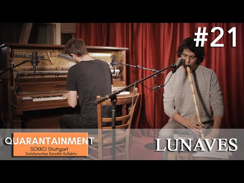 Quarantainment #21 - Lunaves (12.04.2020)