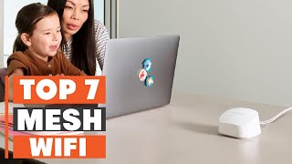 7 Best Mesh WiFi for Seamless Connectivity