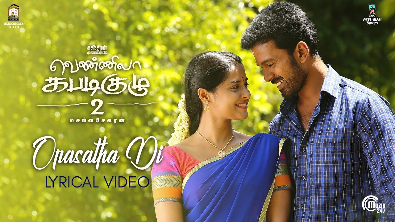 Orasatha Di Lyrics  | Vennila Kabaddi Kuzhu 2 | Arthana Binu | Karthick | V. Selvaganesh