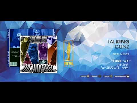 Talking Gunz - Adı Saklı (Arem & Bero X AHM X Zelkalite )