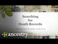 Searching for Death Records | Ancestry Searching for Death Records | Ancestry