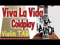 Viva La Vida - Coldplay - Violin - Play Along Tab Tutorial