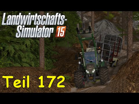 Let's Play LS15 Forstwirtschaft Teil 172 - MIT DEM LKW IM WALD FESTGEFAHREN  [The Alps] | Liongamer1