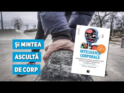 Semn de carte Ep. 256 - Steve Sisgold - Inteligenţa corporală