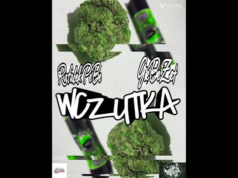 Rafałek PB & GieBeZet // WCZUTKA // 2020