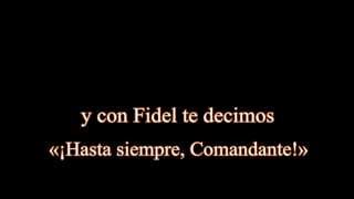 Spanish Songs - Hasta Siempre Comandante - Carlos Puebla - with Lyrics and Translation