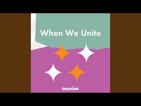 When We Unite