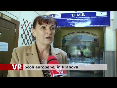 Școli europene, în Prahova