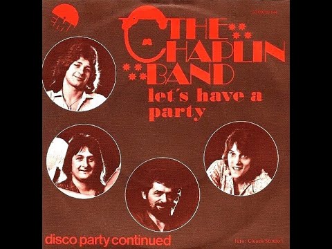 The Chaplin Band - Let's Have A Party (1977 Vinyl)