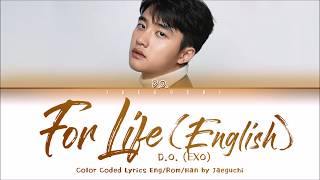 D.O. 디오 (EXO) &#39;For Life (English Version)&#39; Lyrics