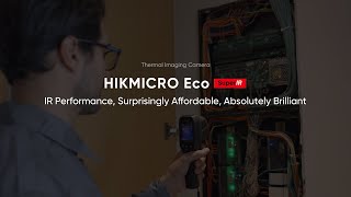 Introducing HIKMICRO ECO