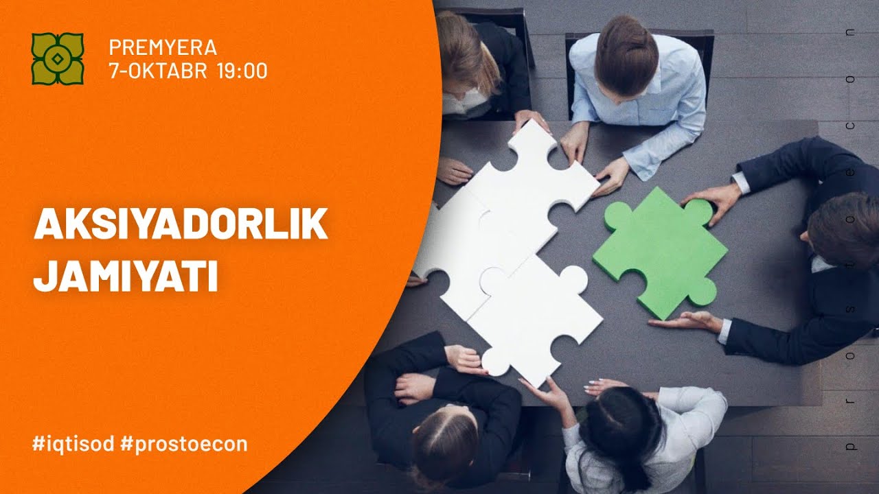 Aksiyadorlik Jamiyati Qurilmasi | @prostoecon x @Xurmomedia