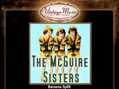 The McGuire Sisters -- Banana Split