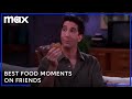 The Best Food Moments on Friends | Max
