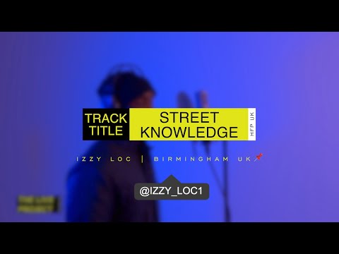 Izzy Loc - Street Knolodge | The Live Project (Studio PA)
