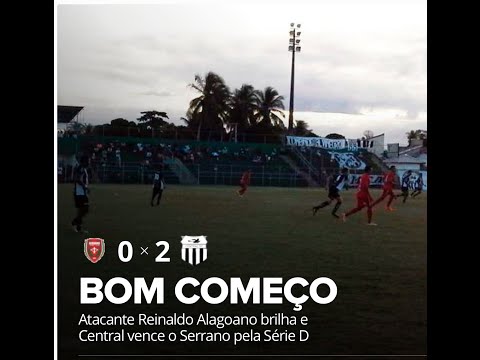 Serrano-BA 0x2 Central de Caruaru - Campeonato Brasileiro de Futebol 2015  - Série D