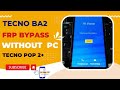 ALL TECNO POP 2 FRP Bypass Tecno BA2 Google Account Remove 100 Tested