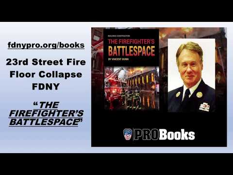 The 23rd Street Fire - The Firefighter's Battlespace