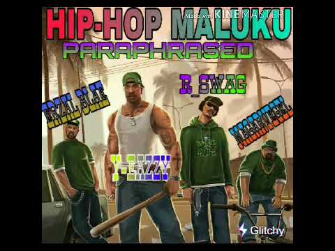HIP-HOP MALUKU||PARAPHRASED_ERZAL BLAE X R_SWAG X Y-EAZY X MAGARVEGEL 2019