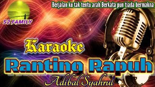 Download lagu Karaoke Ranting Rapuh mp3