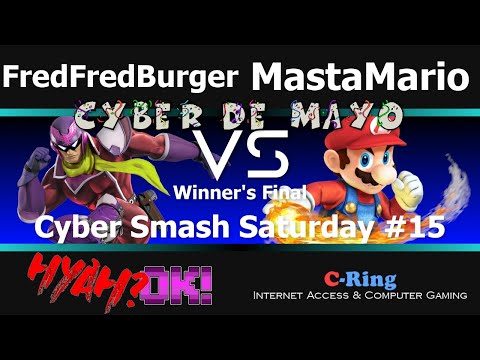 Cyber de Mayo (Cyber Smash #15) (Winner's Finals) | FredFredBurger VS. MastaMario